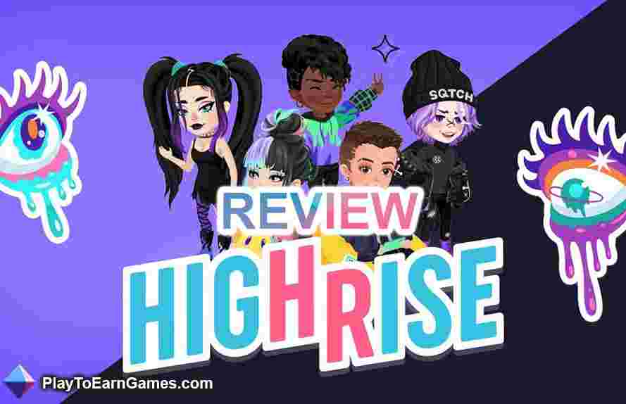 Highrise - NFT Game Review